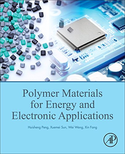 Polymer Materials for Energy and Electronic Applications [Paperback]