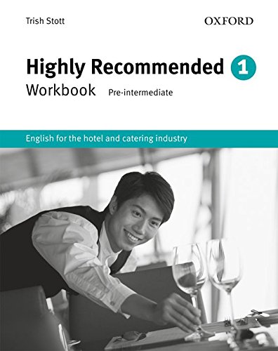 Highly Recommended: English for the Hotel and Catering Industry Workbook [Paperback]