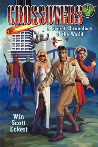 Crossovers A Secret Chronology Of The World  (volume 2) [Paperback]