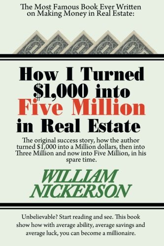 How I Turned 1,000 Into Five Million In Real Estate In My Spare Time [Paperback]