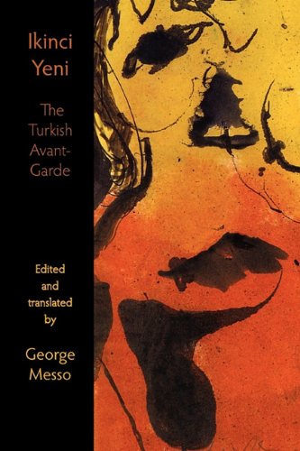 Ikinci Yeni - The Turkish Avant-Garde [Paperback]