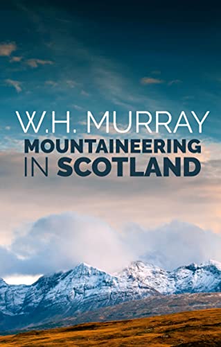 Mountaineering in Scotland [Paperback]