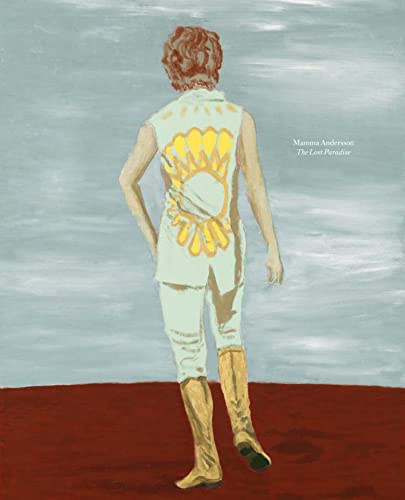 Mamma Andersson The Lost Paradise [Hardcover]