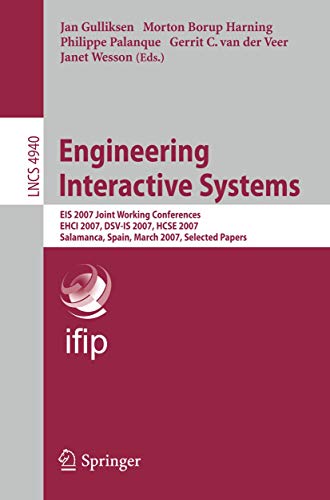 Engineering Interactive Systems EIS 2007 Joint Working Conferences EHCI 2007, D [Paperback]