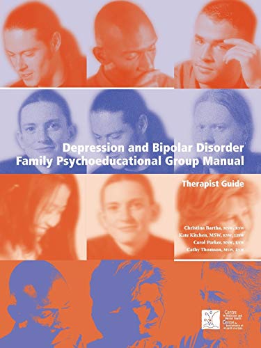 Depression And Bipolar Disorder Family Psychoeducational Group Manual - Therapi [Paperback]