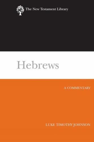 Hebrews A Commentary (new Testament Library) [Hardcover]