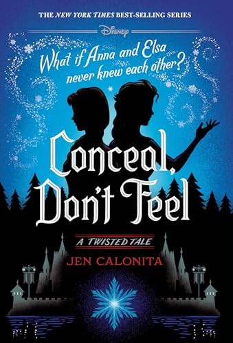 Conceal, Don't Feel A Twisted Tale [Hardcover]