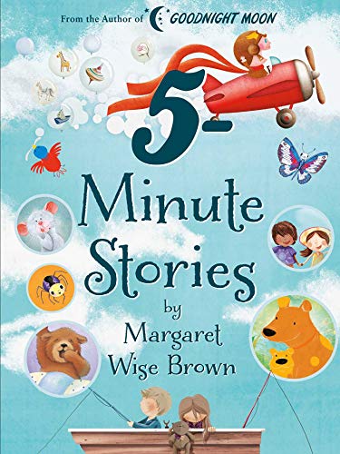 Margaret Wise Brown 5-Minute Stories [Hardcover]