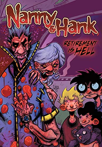 Nanny &amp Hank Retirement is Hell [Paperback]