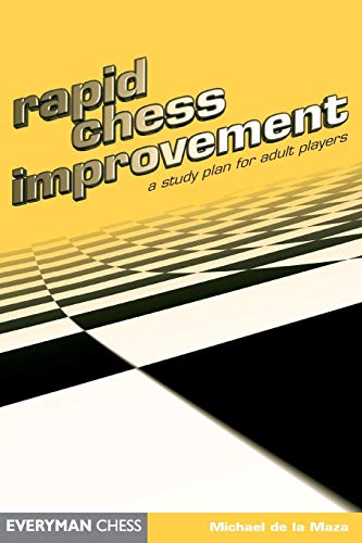 Rapid Chess Improvement [Paperback]