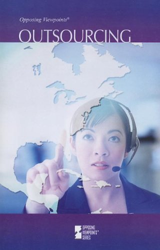 Outsourcing (opposing Viewpoints) [Paperback]