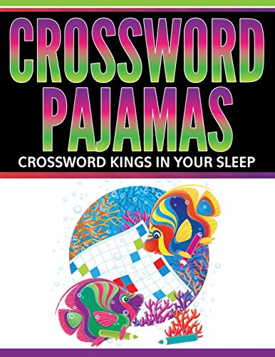Crossword Pajamas Crossword Kings In Your Sleep [Paperback]