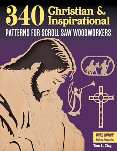 340 Christian &amp Inspirational Patterns for Scroll Saw Woodworkers, Third Edi [Paperback]