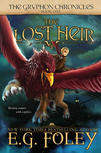 The Lost Heir (the Gryphon Chronicles, Book 1) [Hardcover]