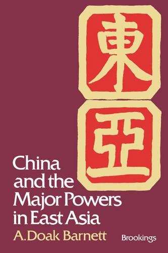 China and the Major Powers in East Asia [Paperback]