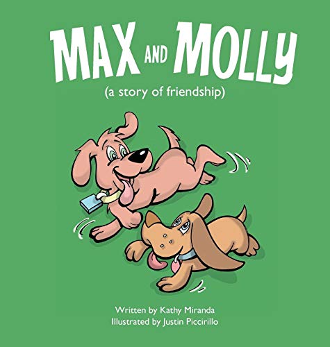 Max And Molly (a Story Of Friendship) [Hardcover]
