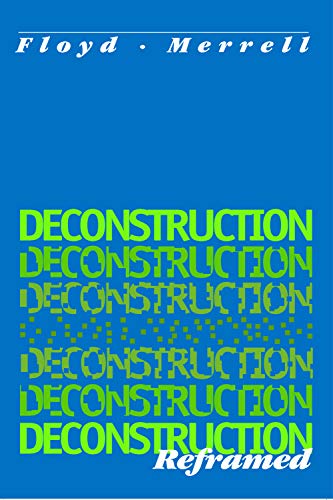 Deconstruction Reframed [Paperback]