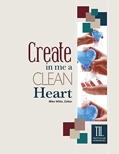 Create In Me A Clean Heart, O God [Paperback]