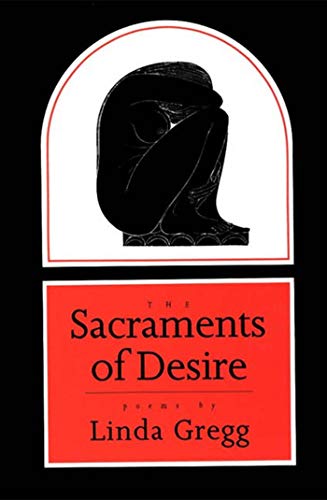 The Sacraments of Desire Poems [Paperback]