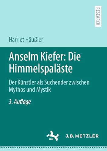 Anselm Kiefer Die Himmelspalste Der Knstler als Suchender zwischen Mythos un [Paperback]