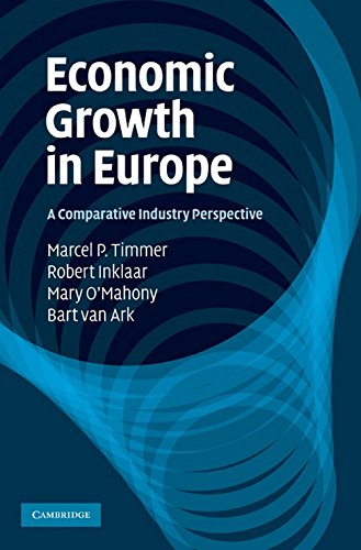 Economic Growth in Europe A Comparative Industry Perspective [Hardcover]