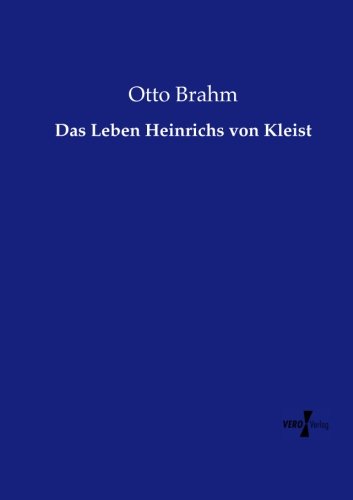 Das Leben Heinrichs Von Kleist (german Edition) [Paperback]