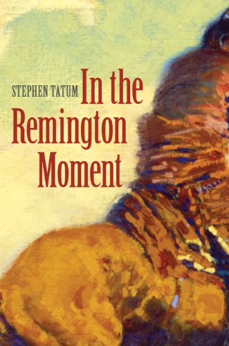 In The Remington Moment [Hardcover]