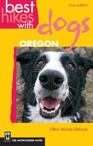Best Hikes With Dogs Oregon [Paperback]