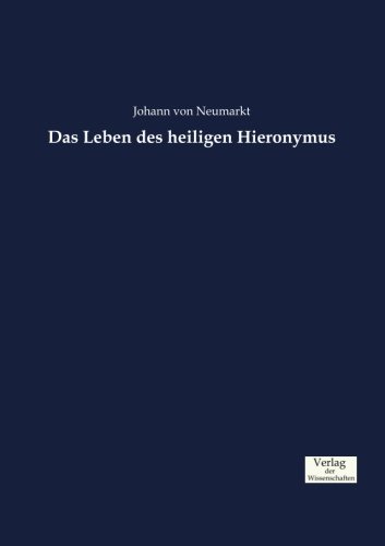Das Leben Des Heiligen Hieronymus (german Edition) [Paperback]