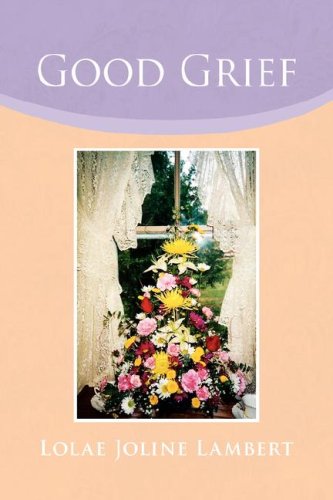 Good Grief [Hardcover]