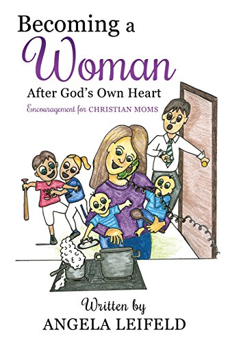 Becoming A Woman After God's Own Heart [Paperback]