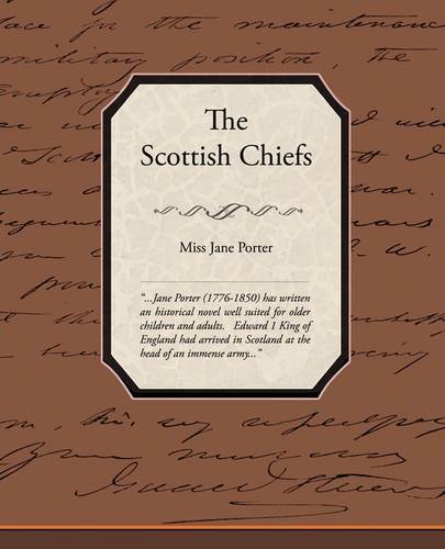 The Scottish Chiefs [Paperback]