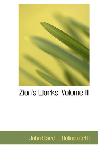 Zion's Works [Paperback]