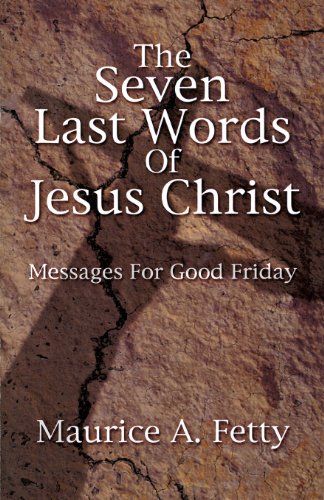 Seven Last Words Of Jesus Christ [Perfect Paperback]