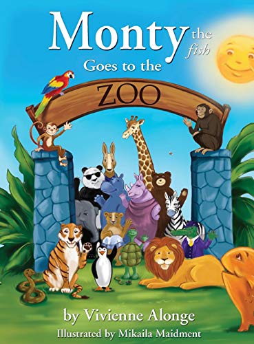 Monty The Fish Goes To The Zoo [Hardcover]