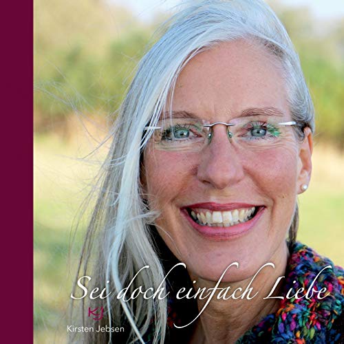 SEI Doch Einfach Liebe [Paperback]