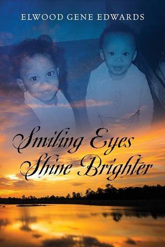 Smiling Eyes Shine Brighter [Paperback]