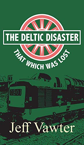 That Which Was Lost  The Deltic Disaster, Part Two [Hardcover]