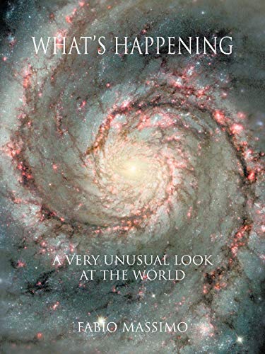 What's Happening A Very Unusual Look At The World [Paperback]