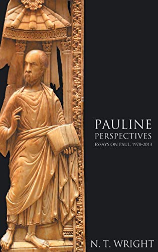 Pauline Perspectives Essays On Paul, 1978-2013 [Paperback]