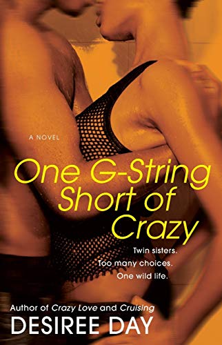 One G-String Short of Crazy [Paperback]