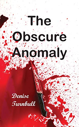 The Obscure Anomaly [Paperback]