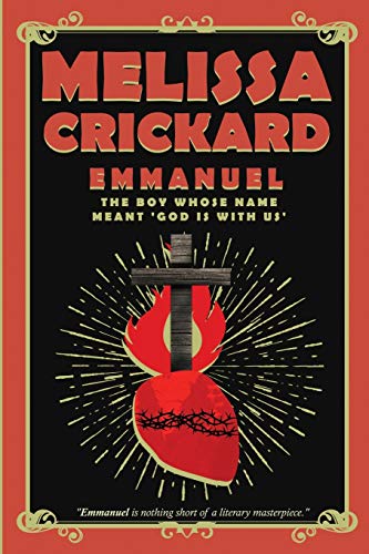 Emmanuel  The Boy Whose Name Meant 'God Is with Us' [Paperback]