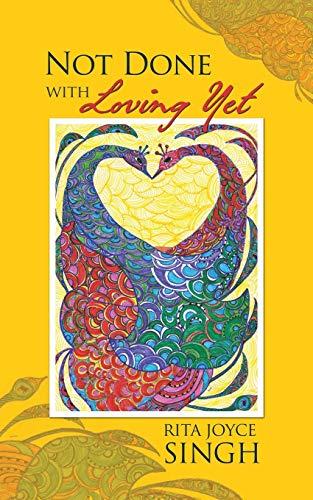 Not Done With Loving Yet [Paperback]