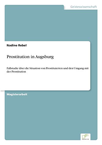 Prostitution in Augsburg [Paperback]