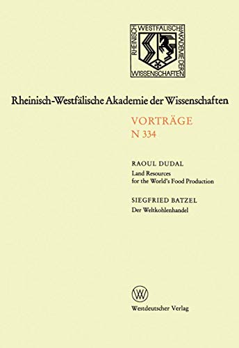 Land Resources for the Worlds Food Production. Der Weltkohlenhandel 314. Sitzu [Paperback]