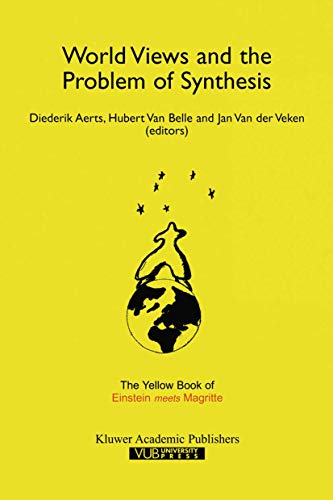 World Views and the Problem of Synthesis The Yellow Book of Einstein Meets Mag [Hardcover]