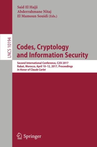 Codes, Cryptology and Information Security Second International Conference, C2S [Paperback]