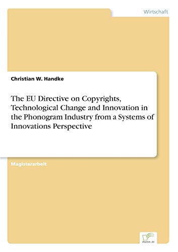 Eu Directive on Copyrights, Technological Change and Innovation in the Phonogram [Paperback]