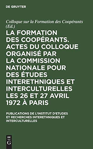 Formation des Cooprants. Actes du Colloque (Sur la Formation des Cooprants) Or [Hardcover]